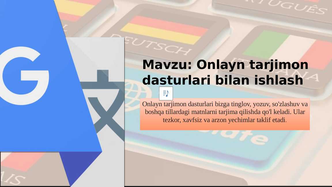 Onlayn tarjimon dasturlari bilan ishlash