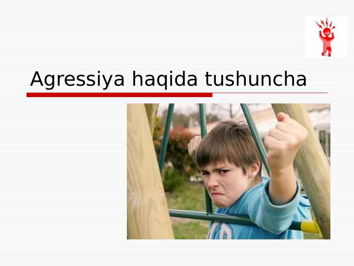 Agressiya haqida tushuncha