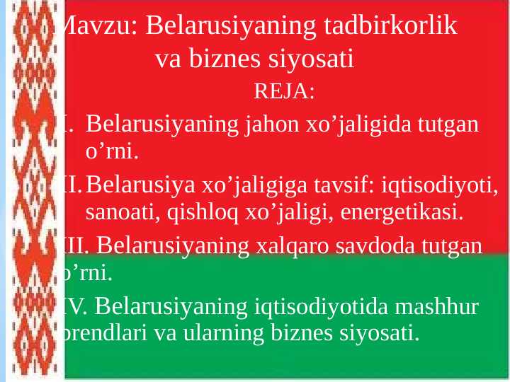 Belarusiyaning tadbirkorlik va biznes siyosati pptx
