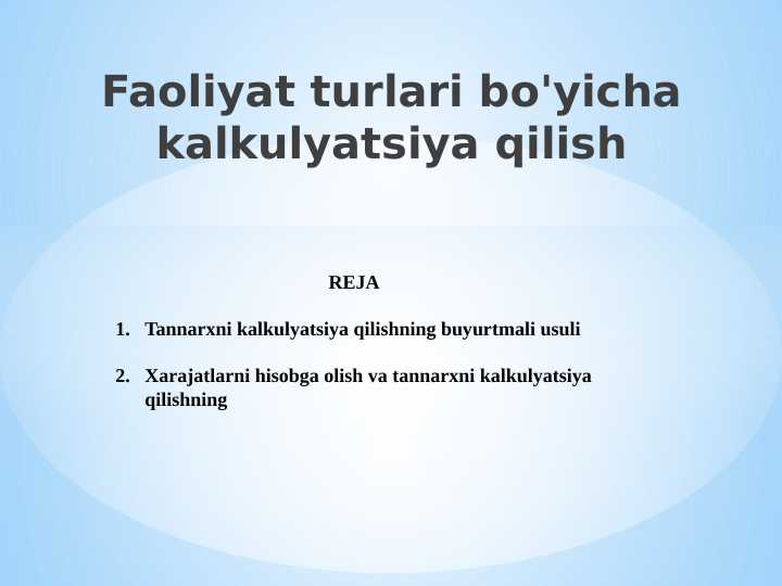 Faoliyat turlari bo'yicha kalkulyatsiya qilish