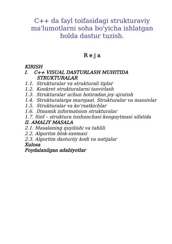 C++ da fayl toifasidagi strukturaviy ma'lumotlarni soha bo'yicha ishlatgan holda dastur tuzish.