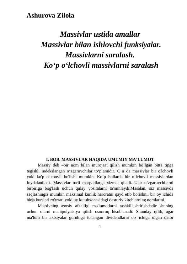 Massivlar ustida amallar Massivlar bilan ishlovchi funksiyalar. Massivlarni saralash. Ko‘p o‘lchovli massivlarni saralash