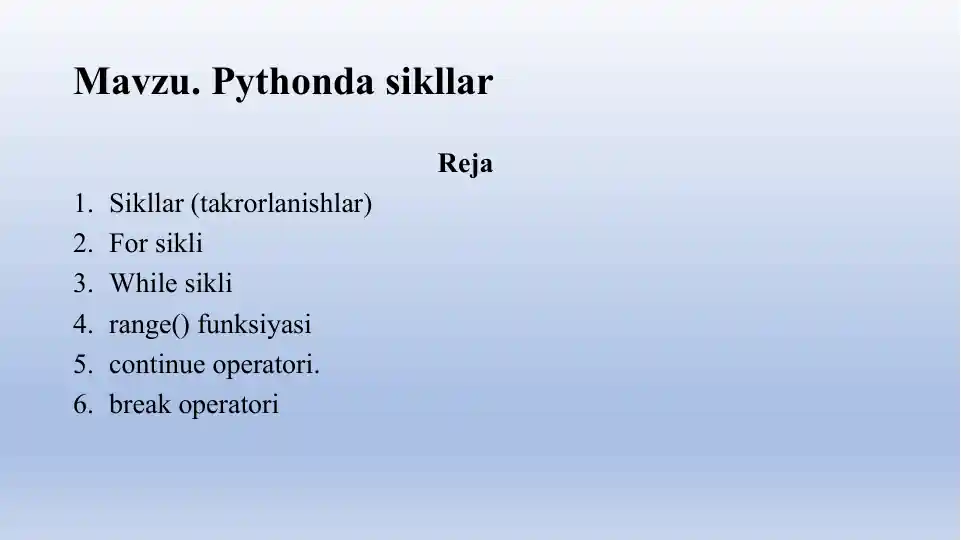 Pythonda sikllar