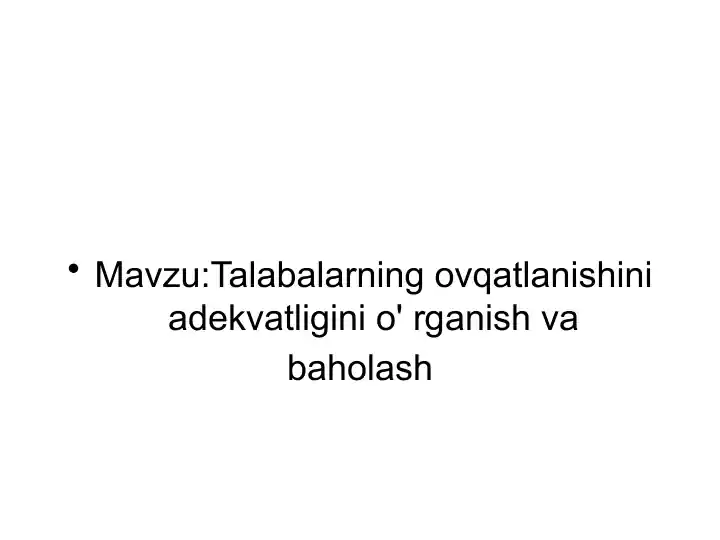 Talabalarning ovqatlanishini adekvatligini o'rganish va
baholash