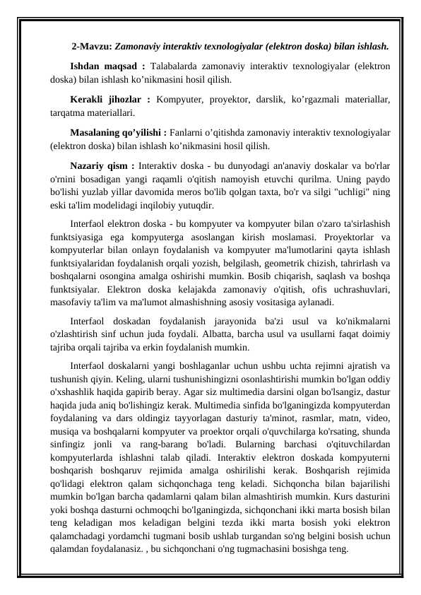 Zamonaviy interaktiv texnologiyalar (elektron doska) bilan ishlash.