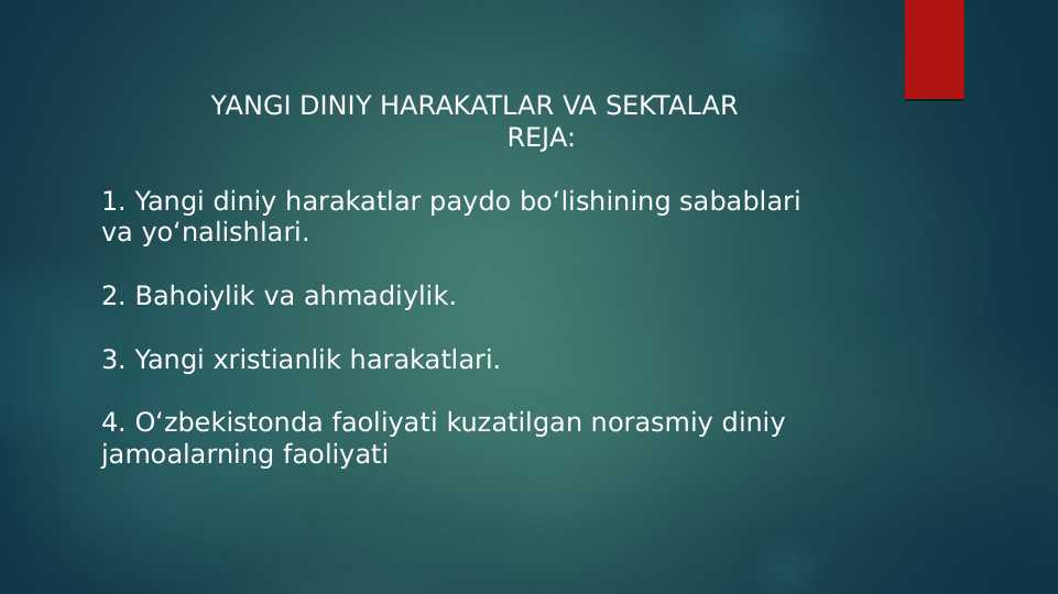 YANGI DINIY HARAKATLAR VA SEKTALAR