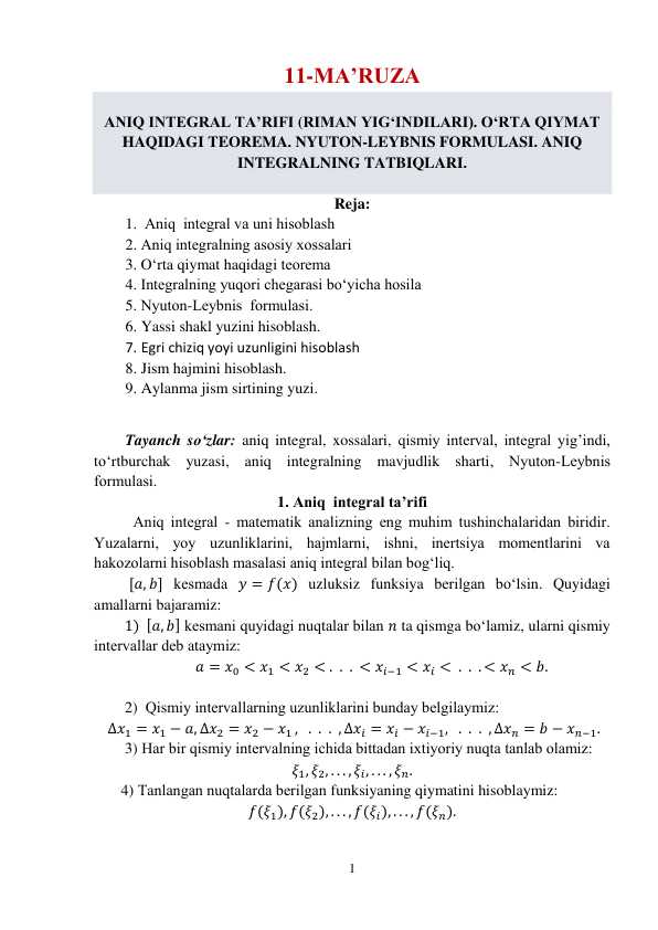 ANIQ INTEGRAL TA’RIFI (RIMAN YIG‘INDILARI). O‘RTA QIYMAT HAQIDAGI TEOREMA. NYUTON-LEYBNIS FORMULASI. ANIQ INTEGRALNING TATBIQLARI.