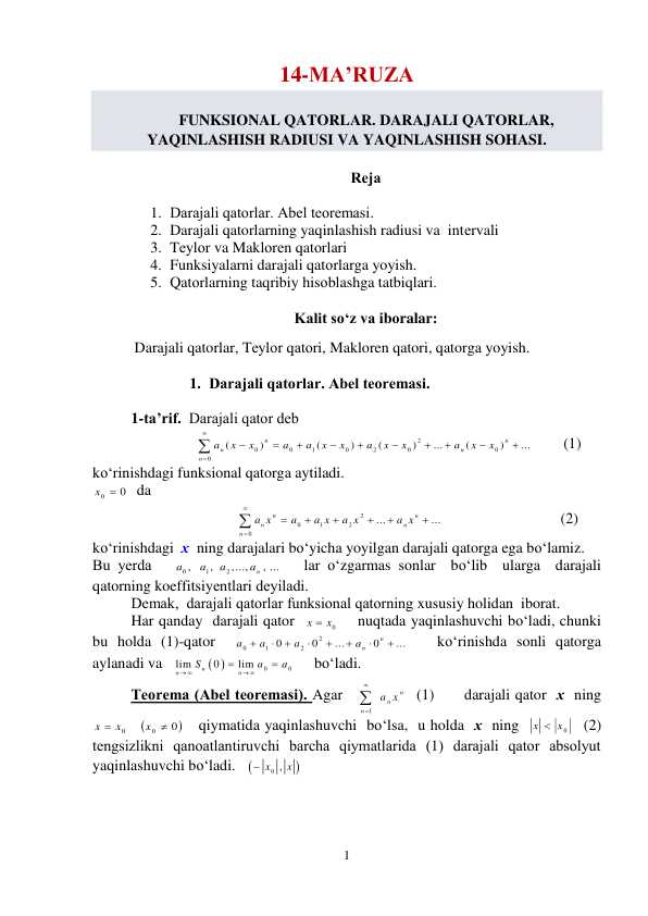 FUNKSIONAL QATORLAR. DARAJALI QATORLAR, YAQINLASHISH RADIUSI VA YAQINLASHISH SOHASI.