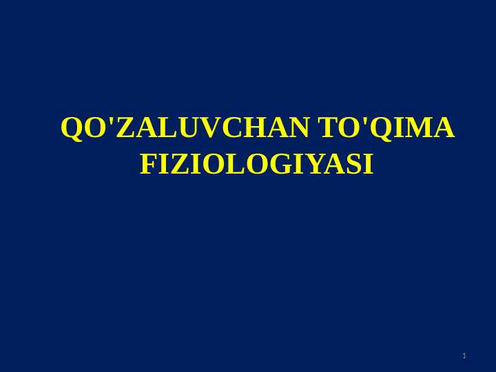 QO'ZALUVCHAN TO'QIMA FIZIOLOGIYASI