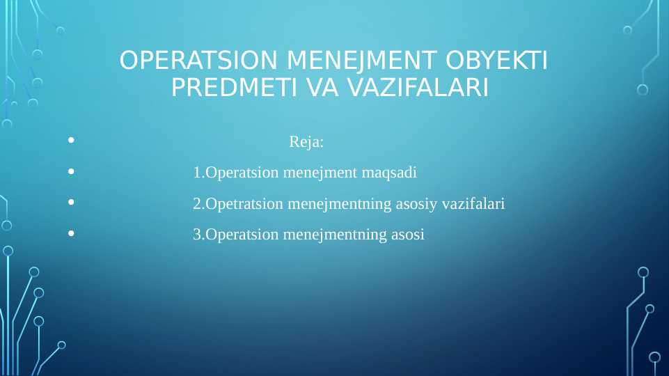 Operatsion menejment obyekti predmeti va vazifalari pptx