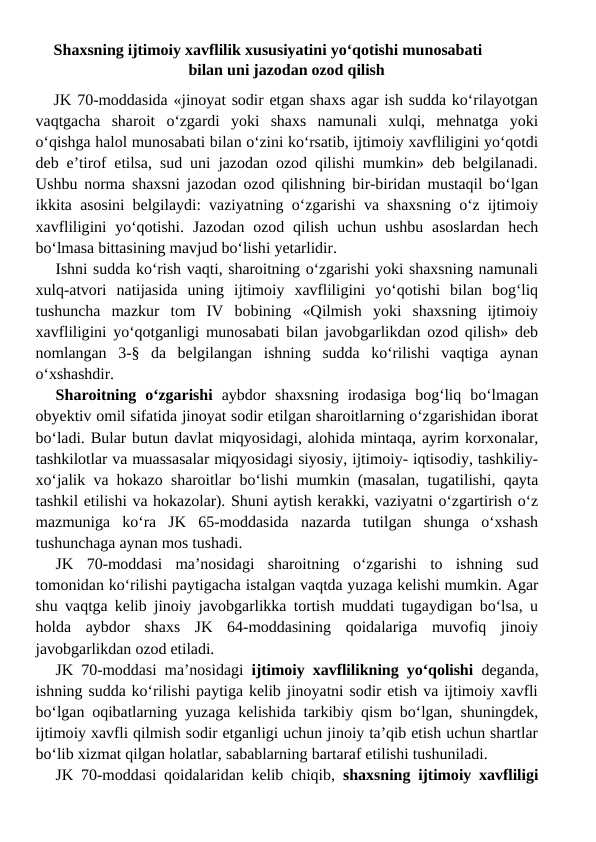 Shaxsning ijtimoiy xavflilik xususiyatini yo‘qotishi munosabati