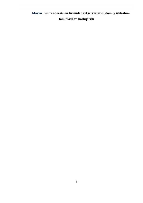 linux operatsion tizimida fayl serverlarini doimiy ishlashini taminlash va boshqarish