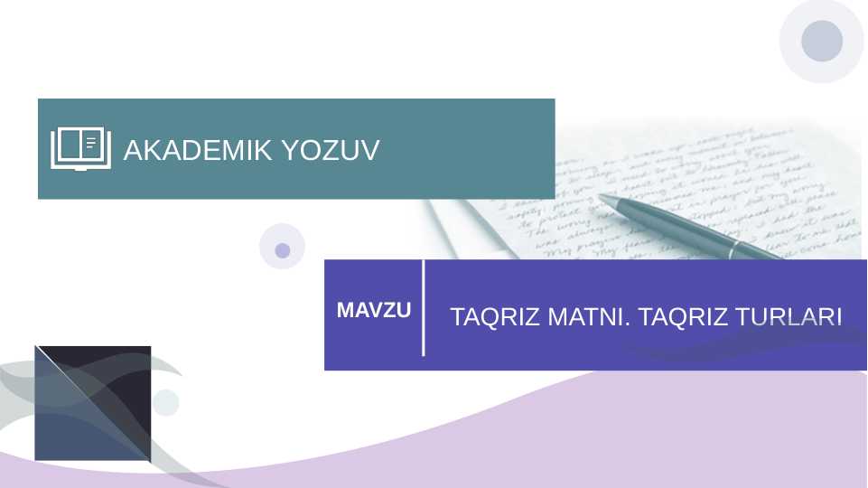 TAQRIZ MATNI. TAQRIZ TURLARI.