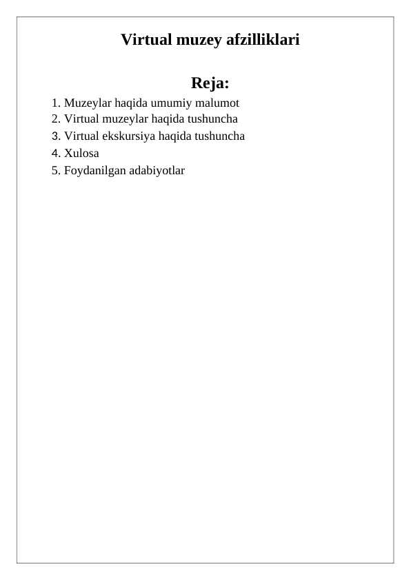 Virtual muzey afzilliklari 24