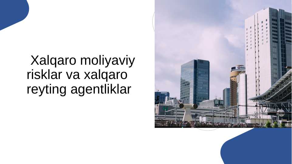 Xalqaro moliyaviy risklar va xalqaro reyting agentliklar
