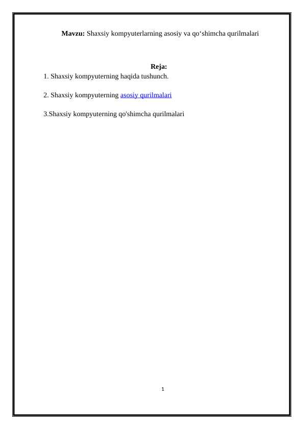 Shaxsiy kompyuterlarning asosiy va qo‘shimcha qurilmalari