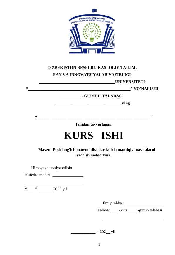 Boshlang'ich matematika darslarida mantiqiy masalalarni yechish metodikasi - KURS ISHI