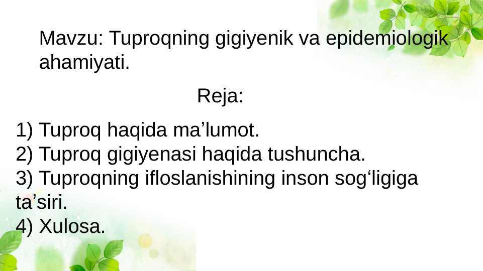 Tuproqning gigiyenik va epidemiologik ahamiyati