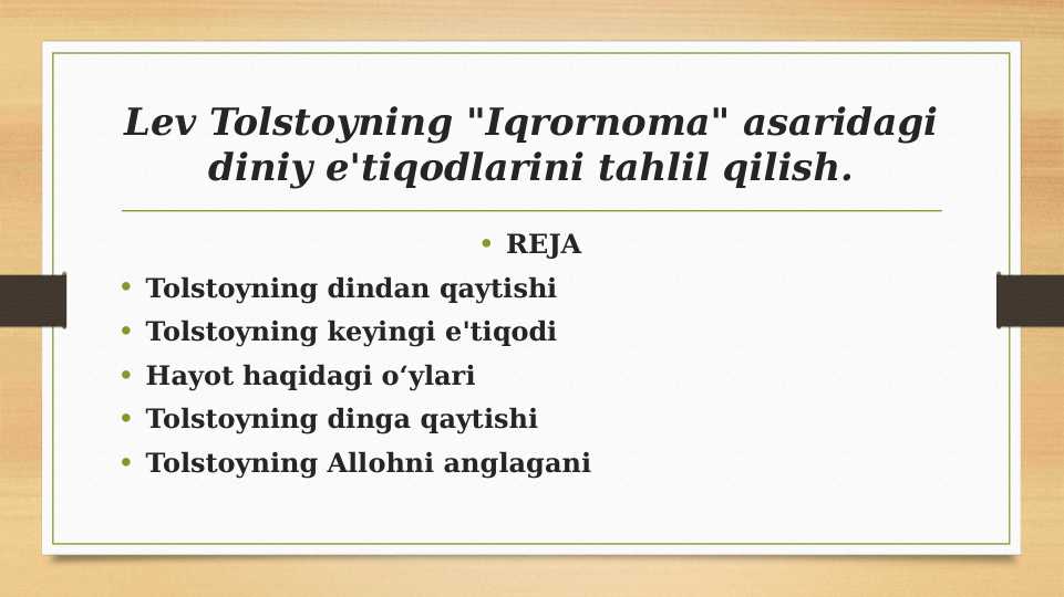 Lev Tolstoyning "Iqrornoma" asaridagi diniy e'tiqodlarini tahlil qilish