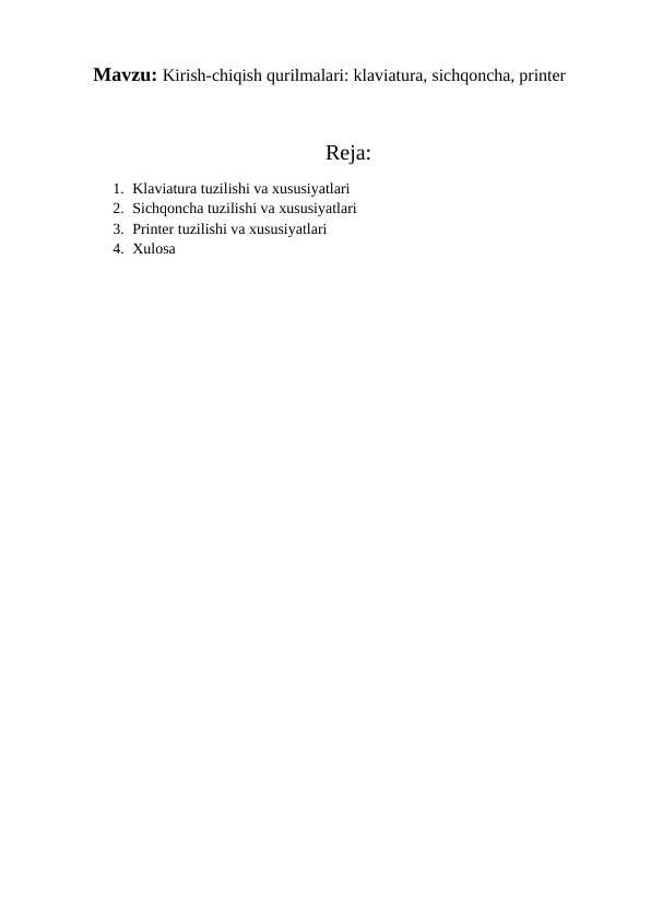 Kirish-chiqish qurilmalari klaviatura, sichqoncha, printer