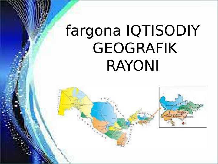 Fargona iqtisodiy geografik rayoni