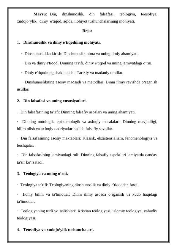 Din, dinshunoslik, din falsafasi, teologiya, teosofiya, xudojo‘ylik, diniy e'tiqod, aqida, ilohiyot tushunchalarining mohiyati. #1