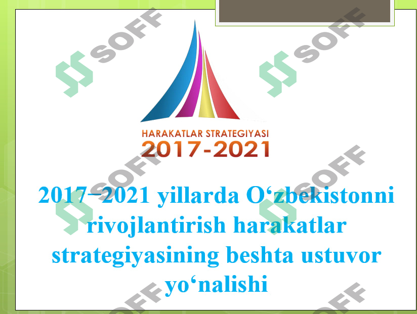 2017−2021 yillarda O‘zbekistonni rivojlantirish harakatlar strategiyasining beshta ustuvor yo‘nalishi