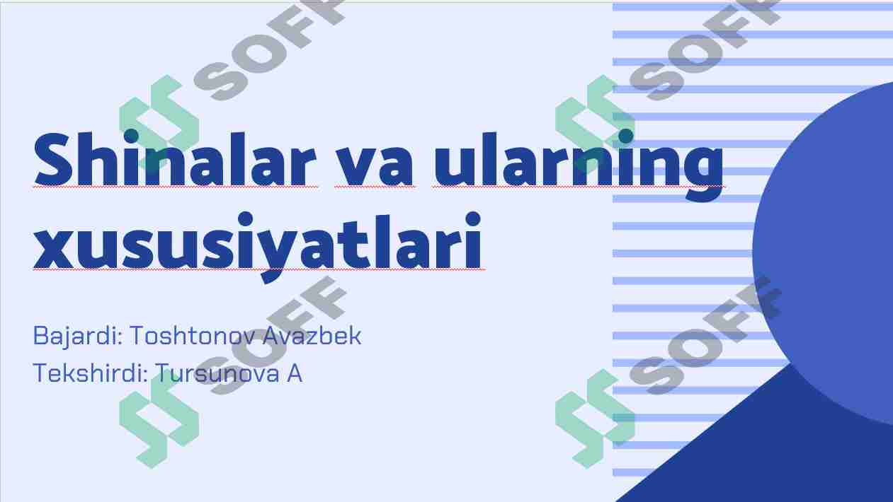 Shinalar va ularning xususiyatlari