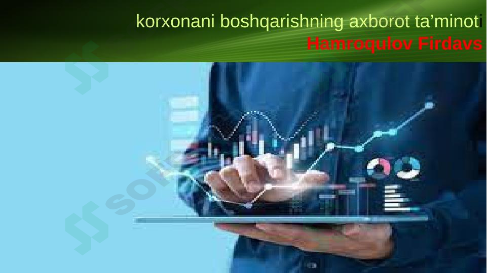 korxonani boshqarishning axborot ta’minoti