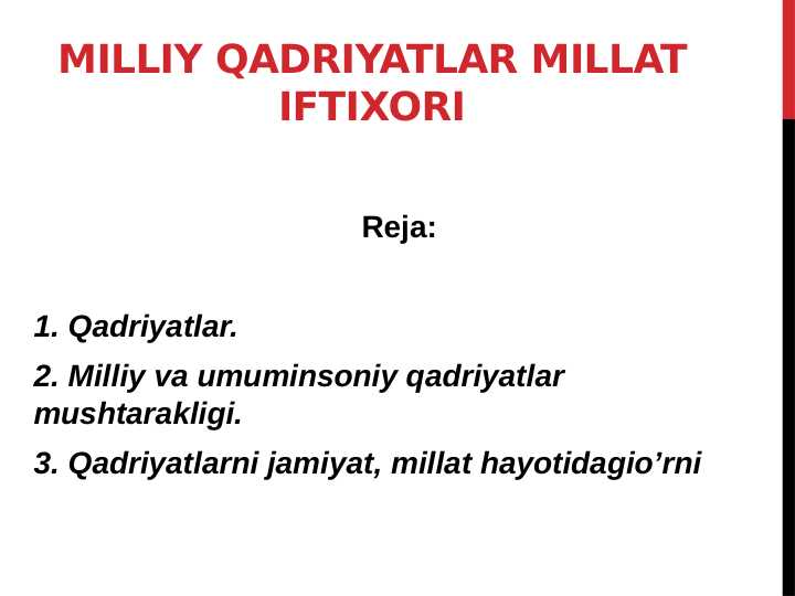 Milliy qadriyatlar millat iftixori