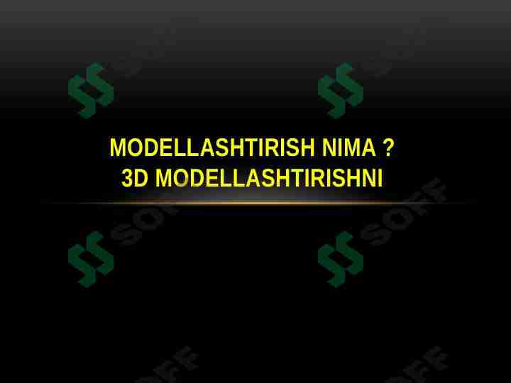 modellashtirish nima 3D modellashtirishni