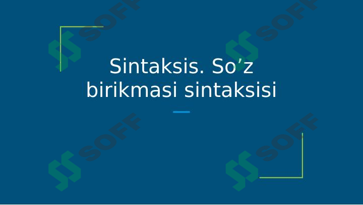 Sintaksis. So’z birikmasi sintaksisi