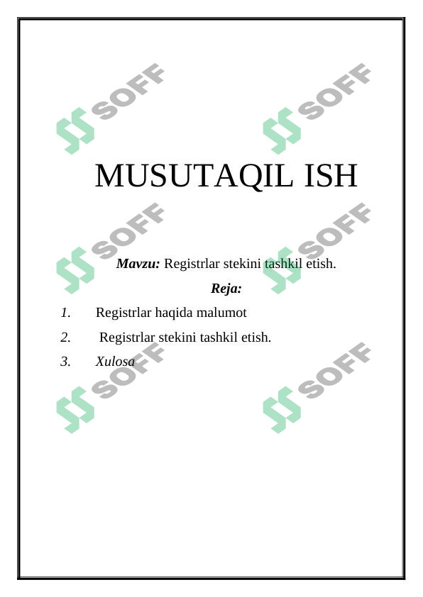 Registrlar stekini tashkil etish.