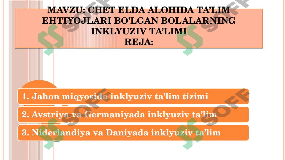 Chet elda alohida yordamga muhtoj bolalarning inklyuziv ta’limi.