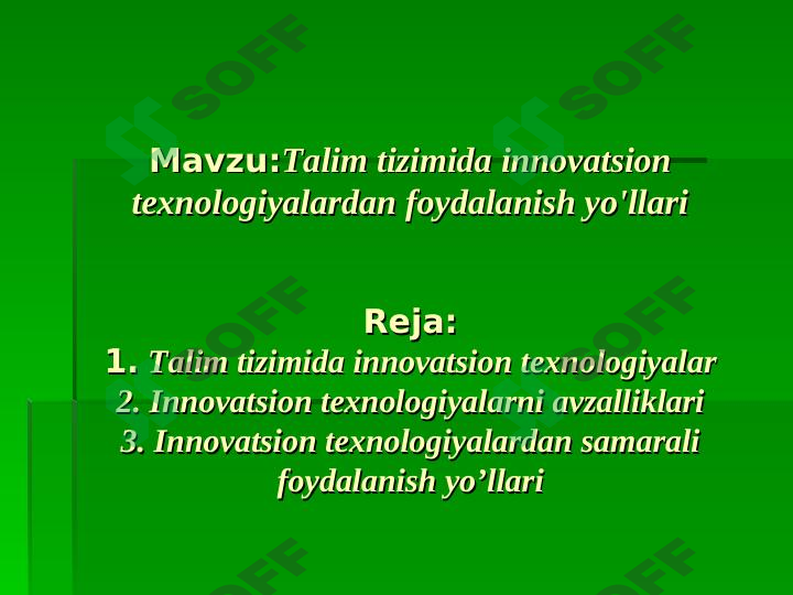 Talim tizimida innovatsion texnologiyalardan foydalanish yo'llari