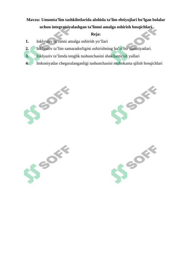 Umumta’lim tashkilotlarida alohida yordamga muhtoj bolalar uchun integratsiyalashgan ta’limni amalga oshirishning asosiy bosqichlari.