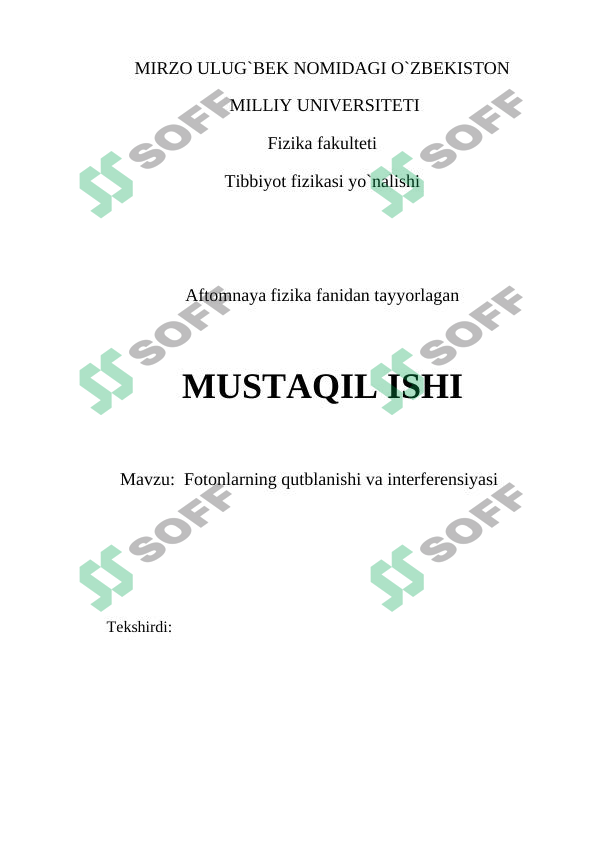 fotonlarning qutblanishi va interferensiyasi