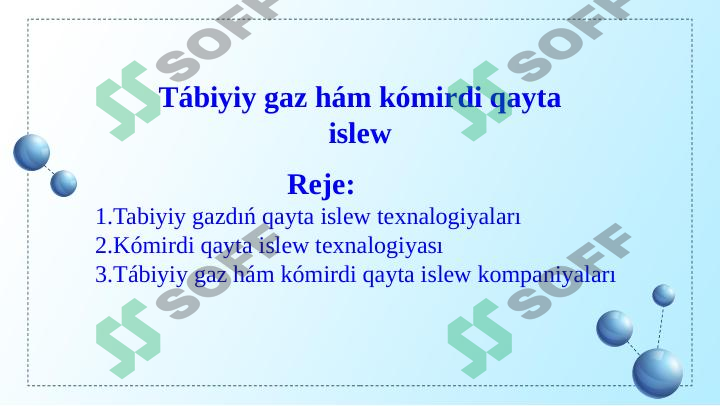 Tabiiy gaz va kómirni qayta ishlash