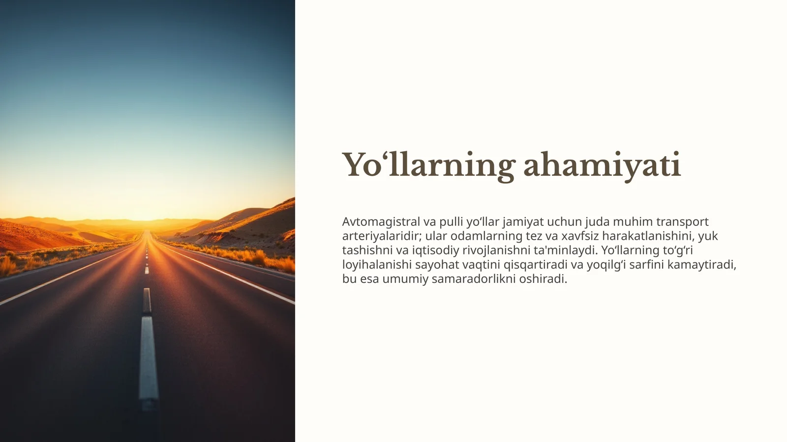 Yo‘llarning ahamiyati