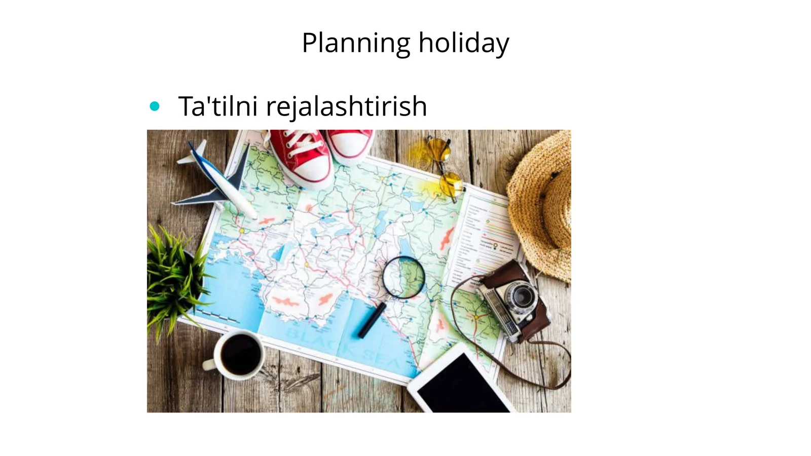 Planning holiday