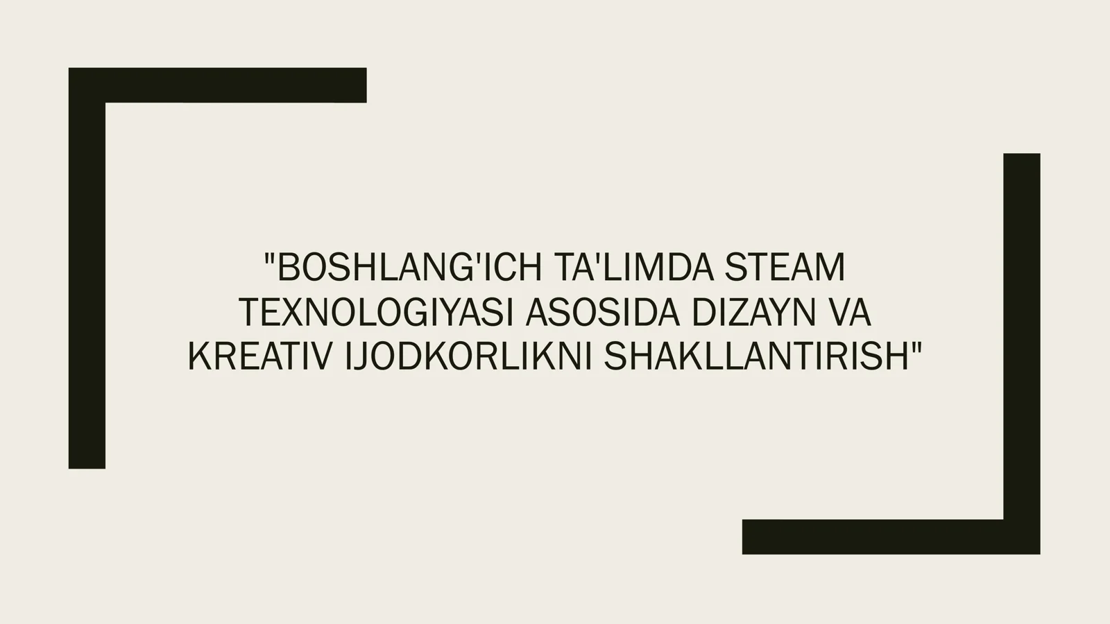 STEAM Texnologiyasi
