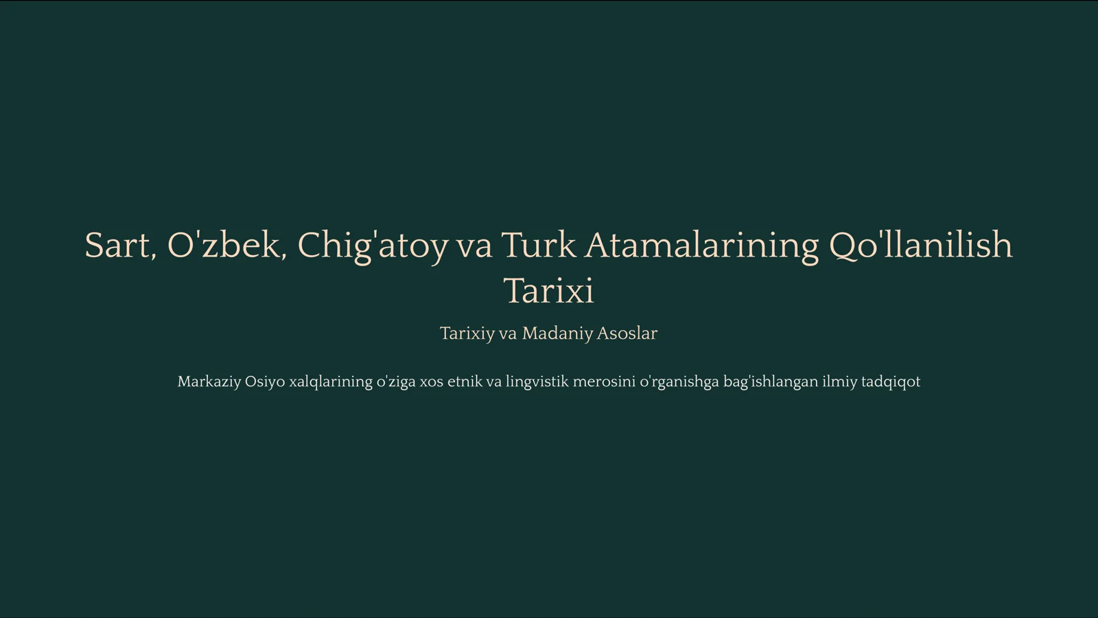 Sart, O'zbek, Chig'atoy va Turk Atamalarining Qo'llanilish Tarixi