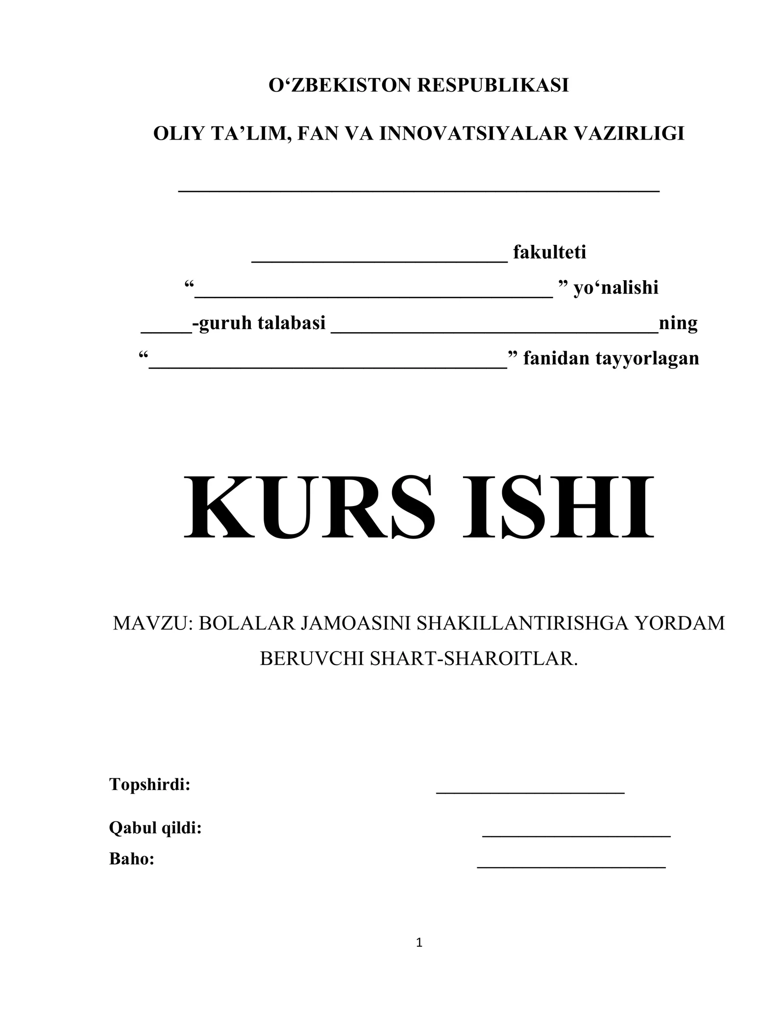 BOLALAR JAMOASINI SHAKILLANTIRISHGA YORDAM BERUVCHI SHART-SHAROITLAR