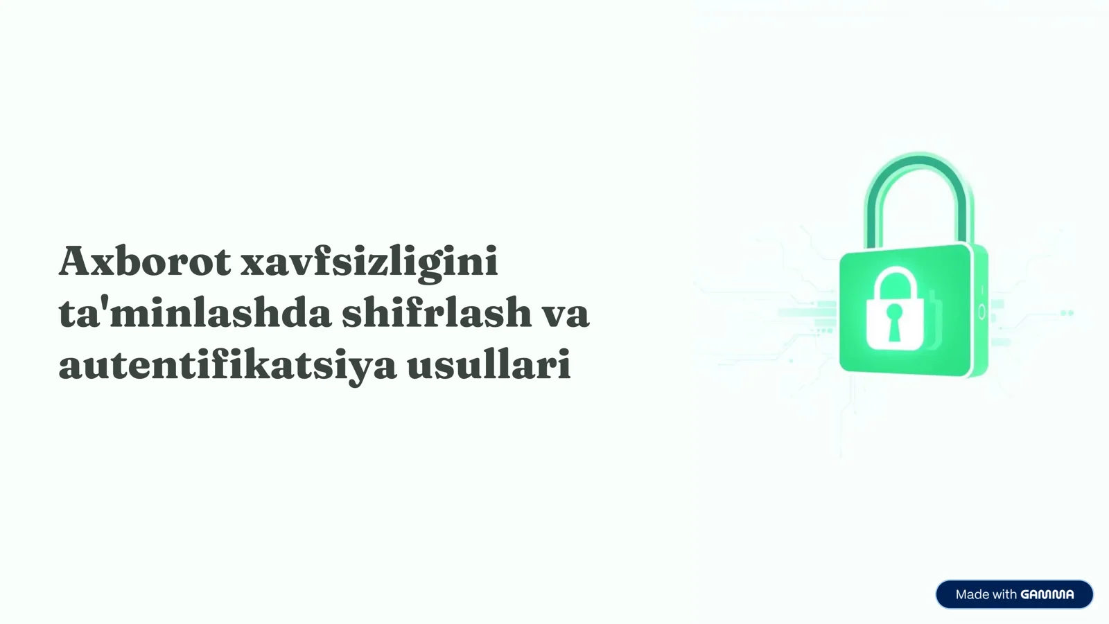 Axborot xavfsizligi.i ta'limi: raqamlar va autentifikatsiya usullari