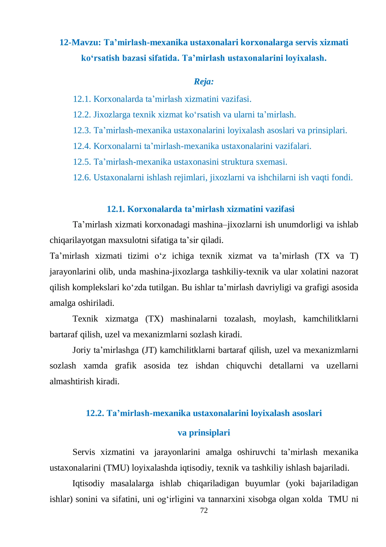 Ta’mirlash-mexanika ustaxonalari korxonalarga servis xizmati ko‘rsatish bazasi sifatida. Ta’mirlash ustaxonalarini loyixalash