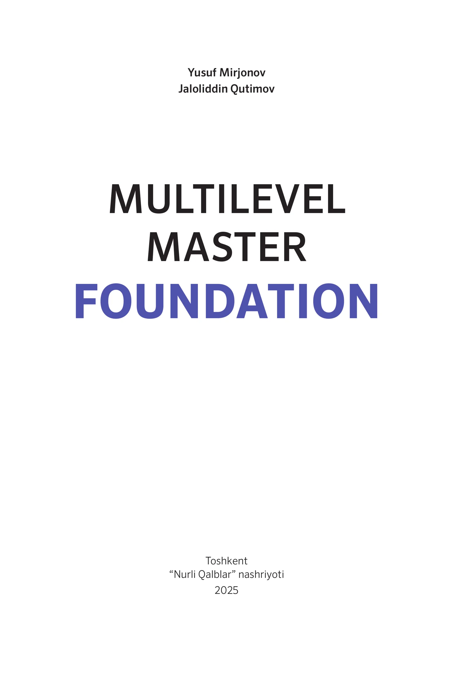 MULTILEVEL MASTER FOUNDATION
