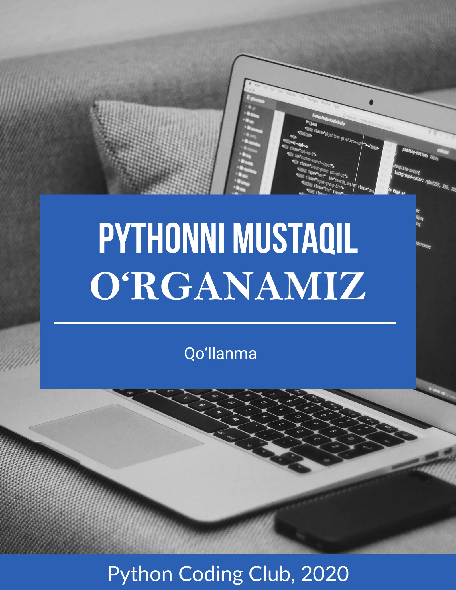 Pythonni mustaqil O‘RGANAMIZ