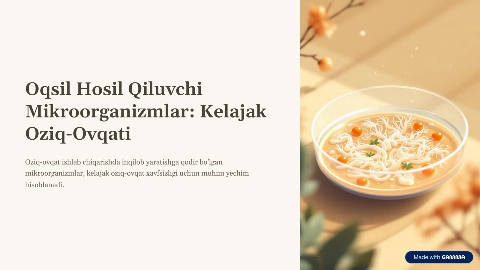 Oqsil Hosil Qiluvchi Mikroorganizmlar: Kelajak Oziq-Ovqati