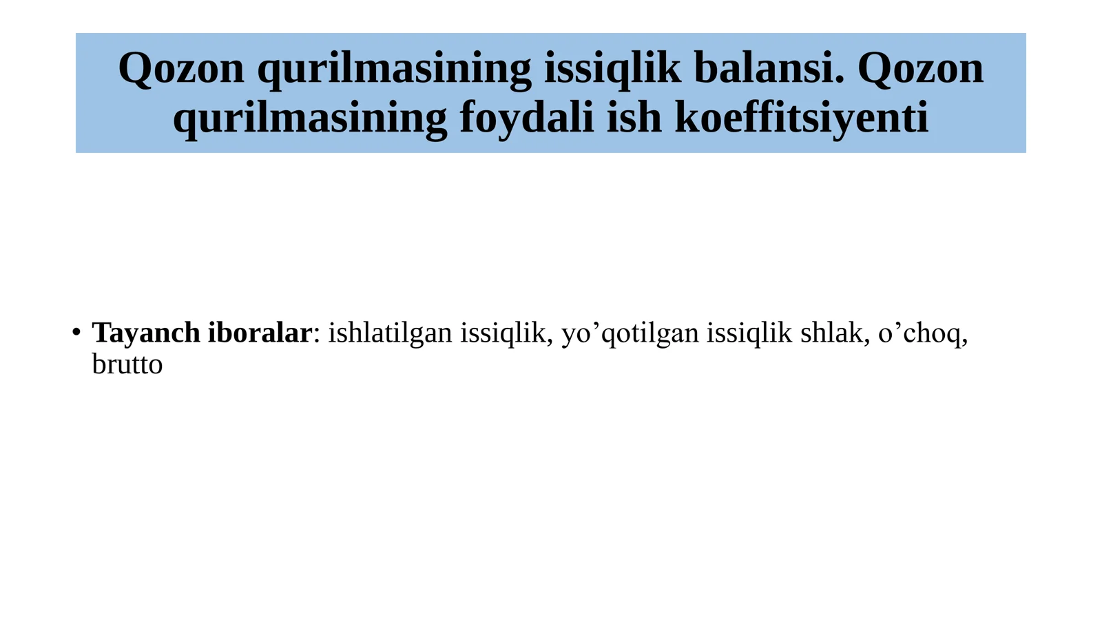 Qozon qurilmasining issiqlik balansi
