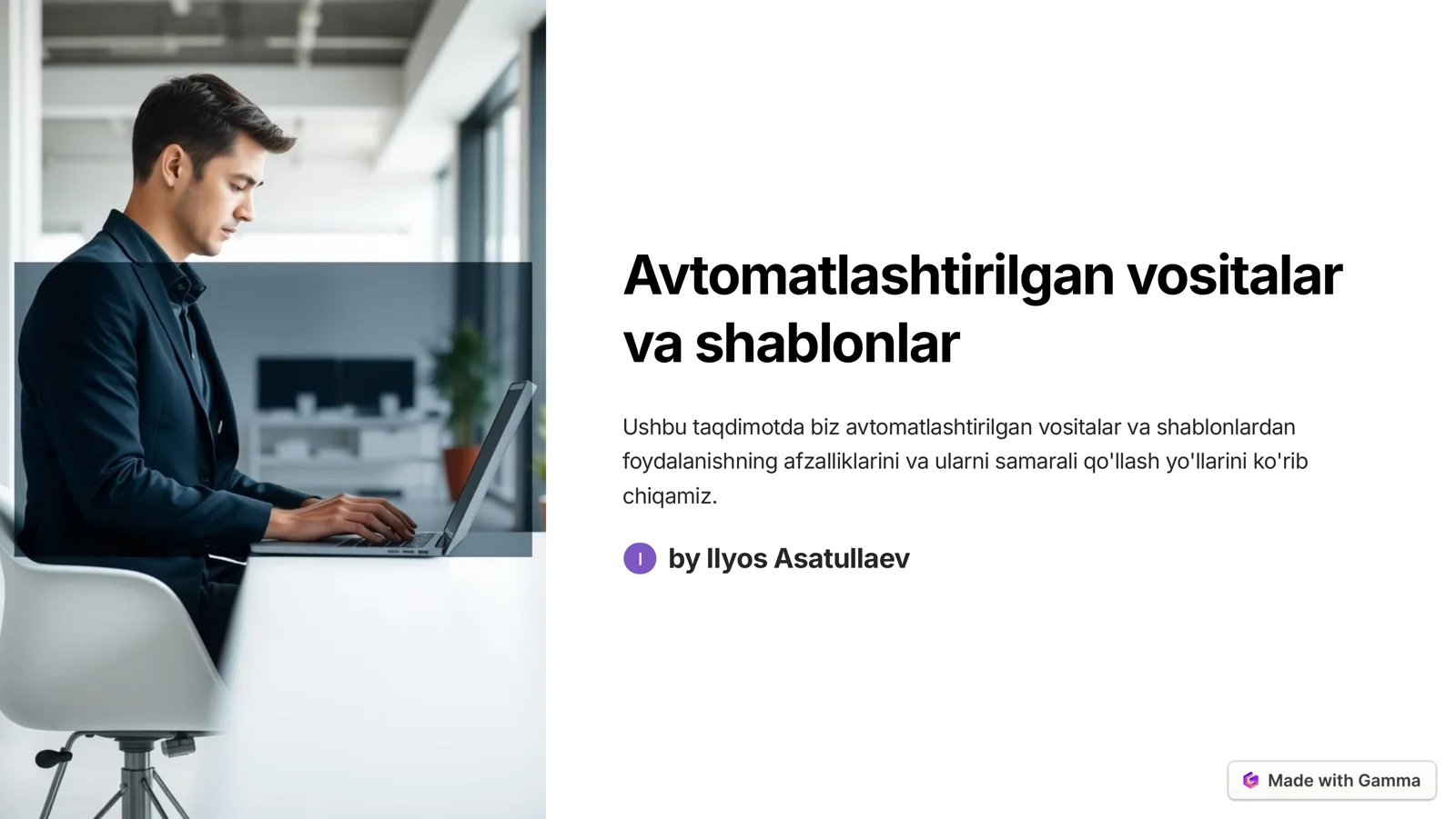 Avtomatlashtirilgan vositalar va shablonlar